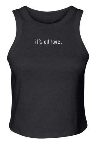 It's All Love Micro Rib Racer Tank
