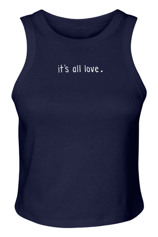 It's All Love Micro Rib Racer Tank